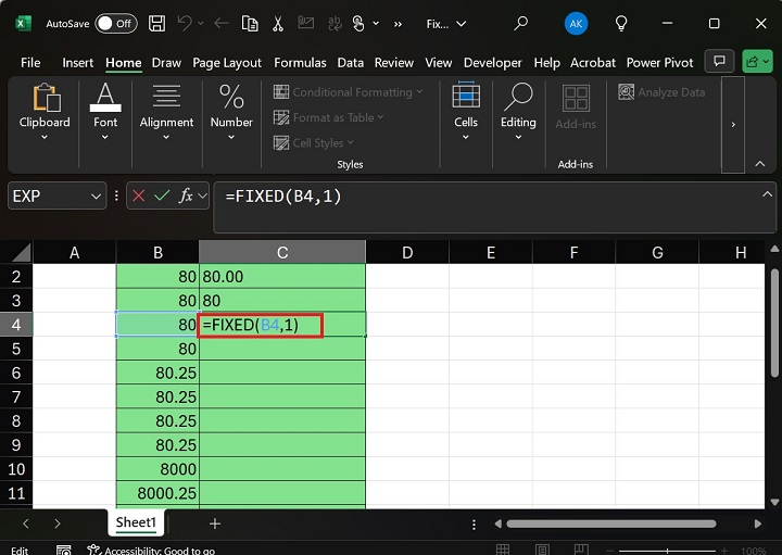 Enter formula FIXED in B4 Cell