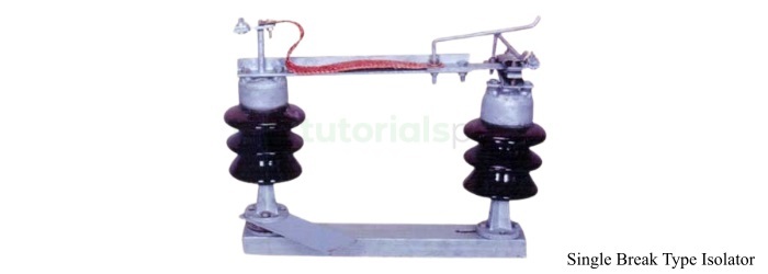 Single Break Type Isolator