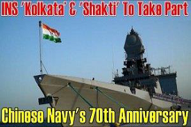 INS Shakti and INS Kolkata