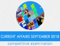 Current Affairs September 2018