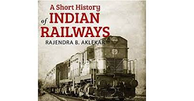 History of Indian Railways