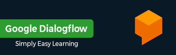 Dialogflow Tutorial