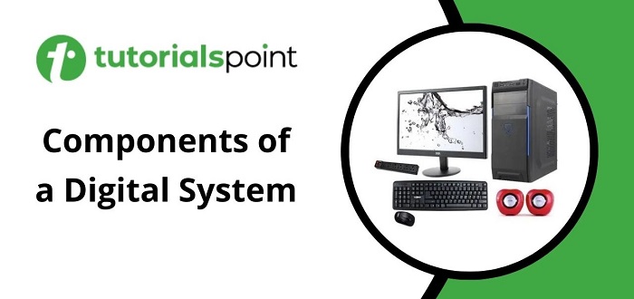 Digital System Components