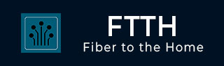 FTTH Tutorial