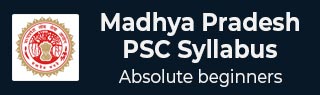 Madhya Pradesh PSC Syllabus