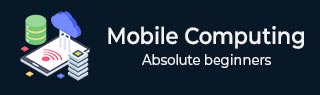 Mobile Computing Tutorial