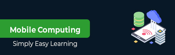 Mobile Computing Tutorial