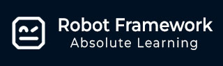 Robot Framework Tutorial