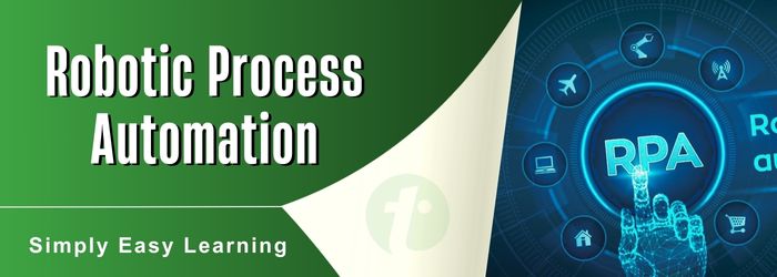 Robotic Process Automation Tutorial