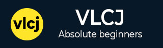 vlcj Tutorial